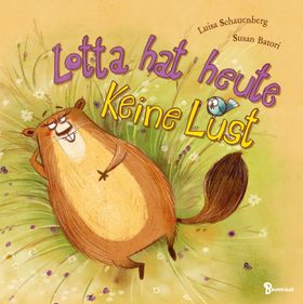 Lotta hat heute keine Lust