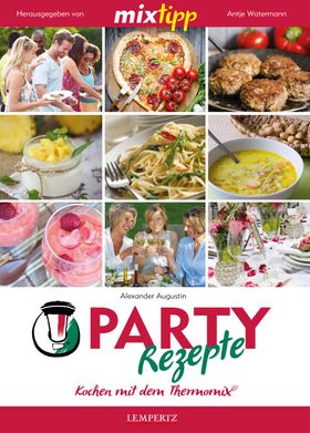 mixtipp: Party-Rezepte