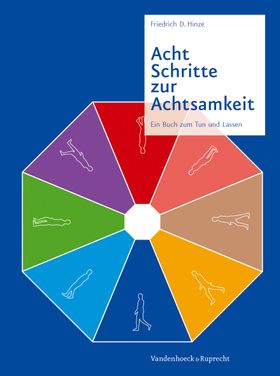 Acht Schritte zur Achtsamkeit