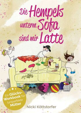 Die Hempels unterm Sofa sind mir Latte