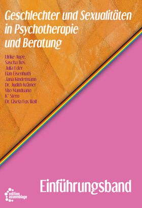 Geschlechter und Sexualitäten in Psychotherapie und Beratung