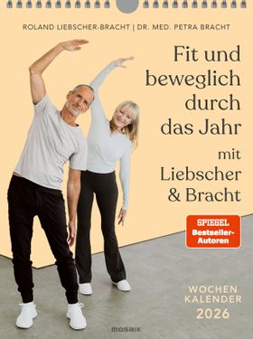 Fit und beweglich durch das Jahr mit Liebscher & Bracht 2026 Kalender 2025/26 (Abbildungen nicht ...