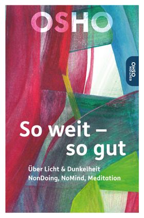 So weit – so gut