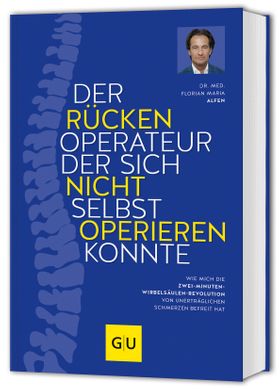GU Der Rückenoperateur, der sich nicht selbst operieren konnte