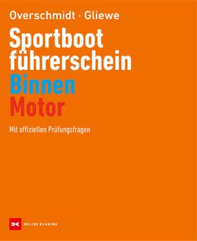 Sportbootführerschein Binnen - Motor Mit offiziellen Prüfungsfragen