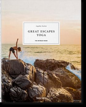 Great Escapes Yoga. The Retreat Book Mehrsprachige Ausgabe