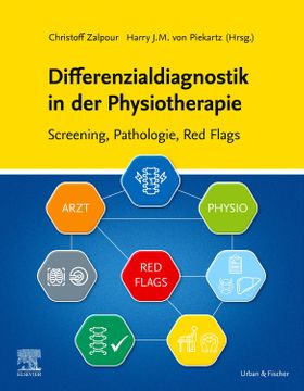 Differenzialdiagnostik in der Physiotherapie - Screening, Pathologie, Red Flags