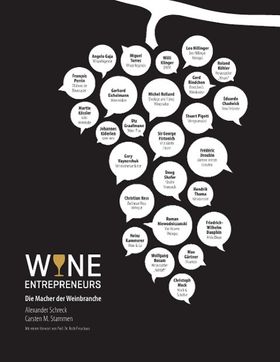 Wine Entrepreneurs Die Macher der Weinbranche