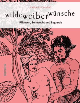 wilde weiber wünsche