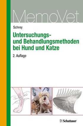 Untersuchungs- und Behandlungsmethoden bei Hund und Katze MemoVet