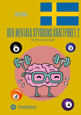 Den mentala styrkans kraftpaket 2 Die Psyche im Spiel