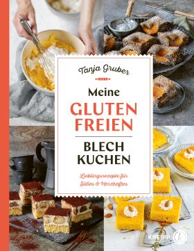 Meine glutenfreien Blechkuchen Lieblingsrezepte für Süßes und Herzhaftes
