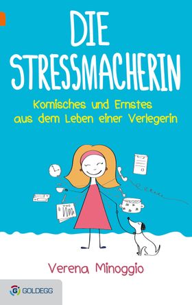 Die Stressmacherin