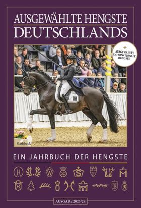 Ausgewählte Hengste Deutschlands 2023/24 Hengstväter und ihre Söhne