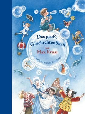 Das große Geschichtenbuch von Max Kruse