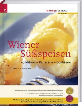 Wiener Süßspeisen, Konditorei - Patisserie - Confiserie Konditorei - Patisserie - Confiserie. Aus...