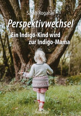 Mein Indigo-Kind