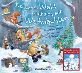 Der ganze Wald freut sich auf Weihnachten Weihnachtsgeschichten für eine stimmungsvolle Weihnacht...