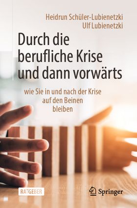 Durch die berufliche Krise und dann vorwärts –
