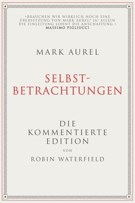 Mark Aurel: Selbstbetrachtungen