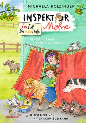 Inspektor Möhre - Ein Fall für vier Hufe: Theater auf dem Pfannkuchenhof