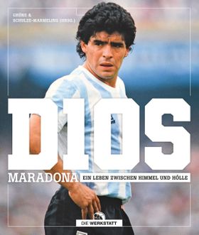 D10S Diego Maradona - Ein Leben zwischen Himmel und Hölle