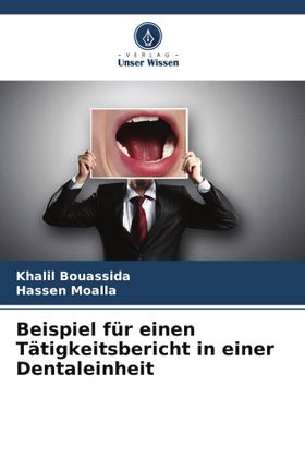 Beispiel für einen Tätigkeitsbericht in einer Dentaleinheit DE
