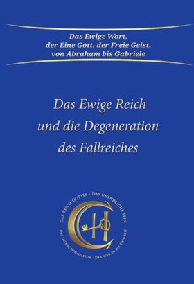 Das Ewige Reich und die Degeneration des Fallreiches