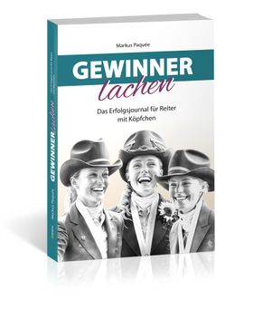 Gewinner lachen Das Erfolgsjournal für Reiter mit Köpfchen