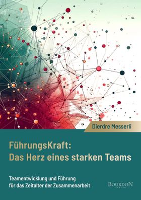 Führungskraft: Das Herz eines starken Teams