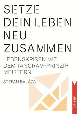 Setze dein Leben neu zusammen