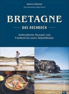Bretagne – Das Kochbuch