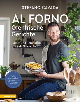 Al forno - Ofenfrische Gerichte