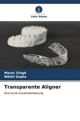 Transparente Aligner Eine kurze Zusammenfassung