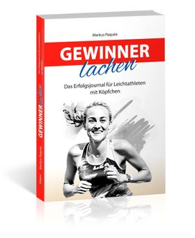 Gewinner lachen Das Erfolgsjournal für Leichtathleten mit Köpfchen
