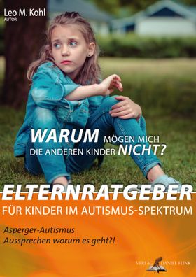 Elternratgeber Kinder im Autismus-Spektrum