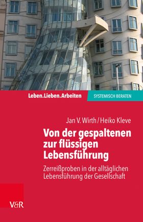 Gespaltene Lebensführung