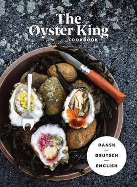 THE ØYSTER KING COOKBOOK Dt/dän/engl