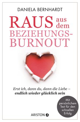 Raus aus dem Beziehungs-Burnout