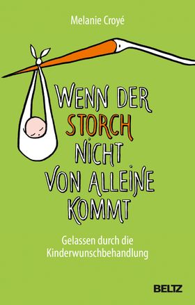 Wenn der Storch nicht von alleine kommt