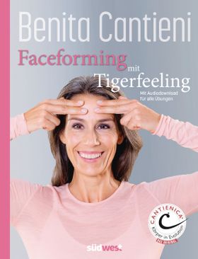 Faceforming mit Tigerfeeling für sie und ihn Sanfte Gesichtsgymnastik für strahlendes Aussehen