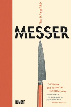 Messer Handwerk und Kultur des Küchenmessers