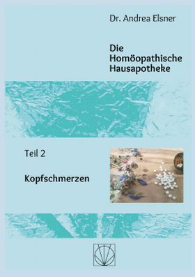 Die Homöopathische Hausapotheke