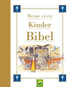 Meine erste Kinderbibel Weiß, mit goldfarbenem Buchrücken