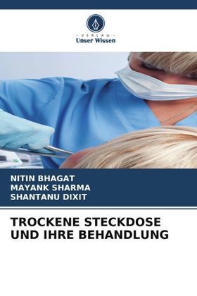 TROCKENE STECKDOSE UND IHRE BEHANDLUNG DE