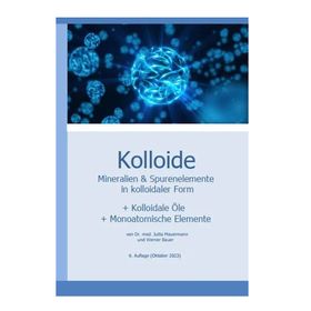 Alternativ Gesund Jutta Mauermann: Kolloide