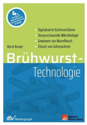 Brühwurst-Technologie Ein technologischer Leitfaden