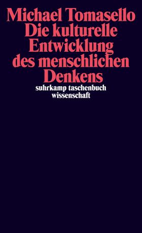Die kulturelle Entwicklung des menschlichen Denkens