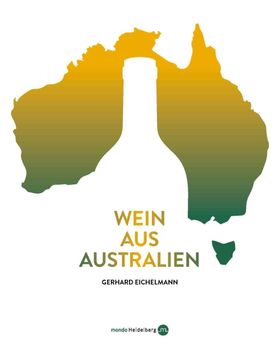 Eichelmann, G: Wein aus Australien