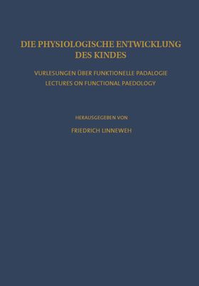 Die Physiologische Entwicklung des Kindes